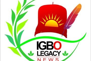 Igbo Legacy Calls On Federal And State Governments To Alleviate Sufferings And Pains Of Nigerians