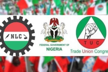 May Day: NLC, TUC Have Proposed N615,000 As New Minimum Wage