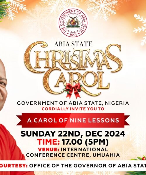 Abia’s 2024 Christmas Carol: A Song Of Praise For Otti’s Leadership – By Ebere Uzoukwa, Ph.D (SSA To Gov. Otti On Public Affairs)