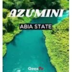 Exploring ABIA State’s Natural Wonders: A Treasure Trove Of Resources – By Dr. Chukwuemeka Ifegwu Eke