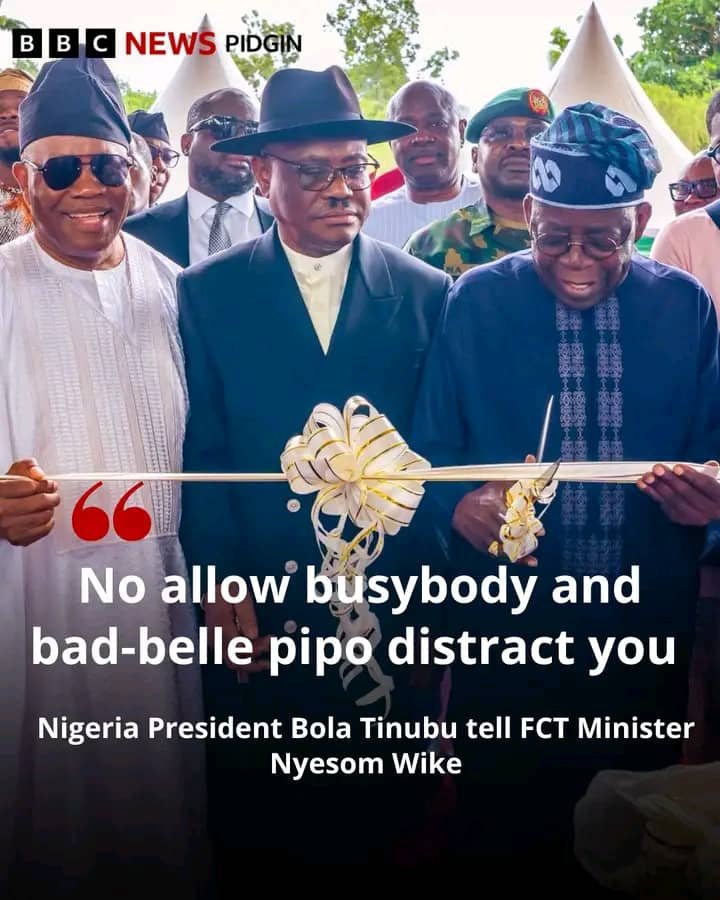 No Allow Busybodies And Bad-Belle Pipo Distract You - President Bola Tinubu Tells FCT Minister Wike 2 IMG 20250611 WA0003