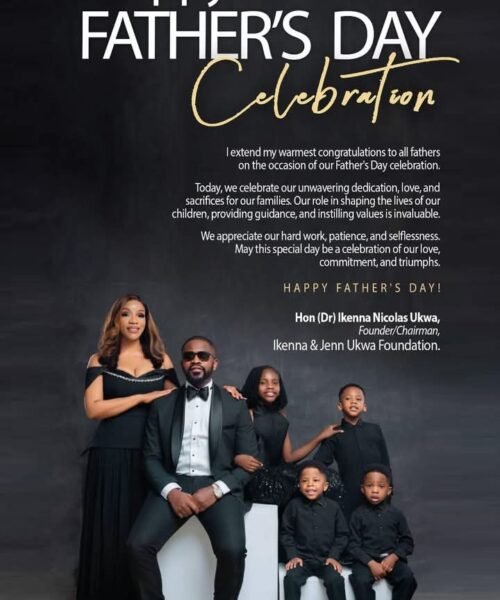Ikenna Ukwa Celebrates All Fathers On This Year’s Fathers Day