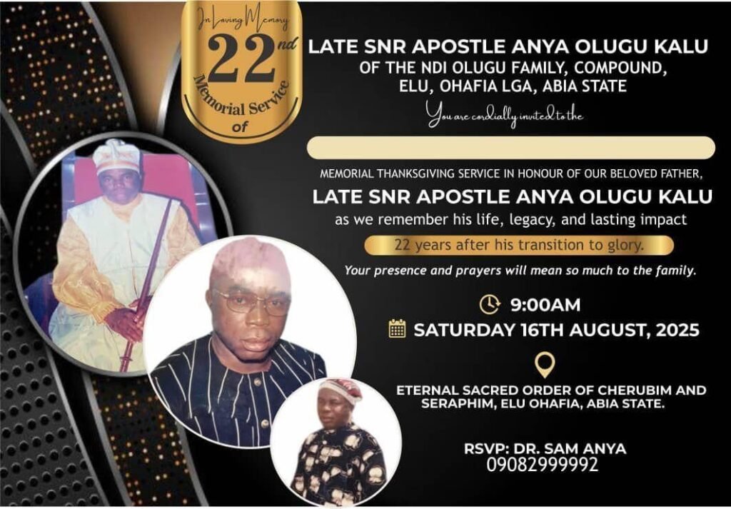 Chief Dr. Sam Anya (Akaekpuchionwa) Celebrates Late Father's 22 Years Remembrance Ceremony This Saturday 16th August, 2025 2 IMG 20250731 WA0006 1