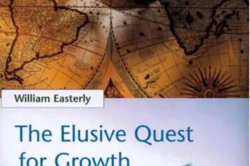 From Elusive Growth To Deliberate Reform: Otti Through Easterly’s Lens – By Prof Chukwuemeka Ifegwu Eke