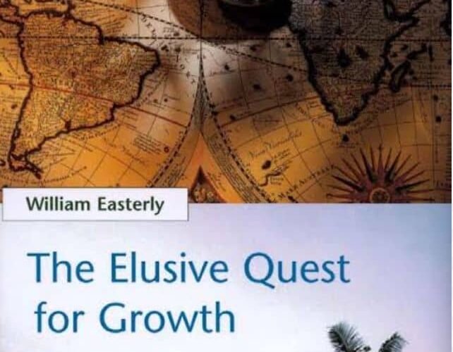 From Elusive Growth To Deliberate Reform: Otti Through Easterly’s Lens – By Prof Chukwuemeka Ifegwu Eke