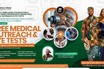 Ikenna & Jenn Ukwa Foundation & Ikenna Ukwa Progressive Group Presents Free Medical Outreach & Eye Tests In Atan Abam, Arochukwu LGA