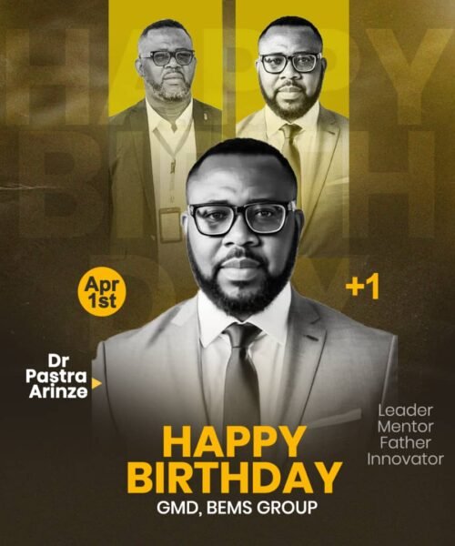 Happy Birthday Dr Pastra Arinze Etie, GMD BemsSoft/SmartAirs – From All Of Us @ ATTNEWS