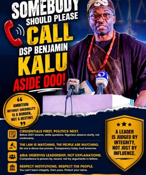 Somebody Should Please Call DSP Benjamin Kalu Aside Ooo! – By Prof Chukwuemeka Ifegwu Eke
