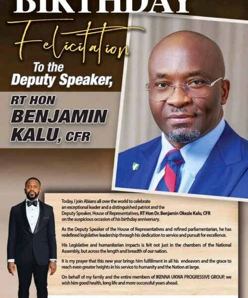 Ikenna Ukwa Felicitates Deputy Speaker On The Occasion Of His Birthday Anniversary