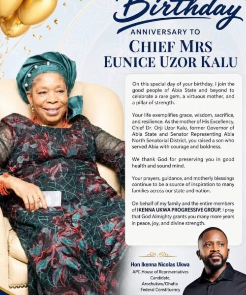 Ikenna Ukwa Celebrates Chief Mrs Eunice Uzor Kalu On Her Birthday Anniversary