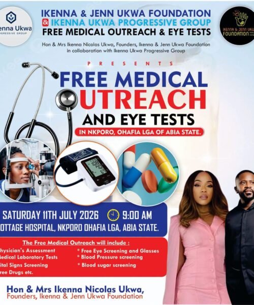 Ikenna & Jenn Ukwa Foundation Set To Embark On A Free Medical Outreach In Nkporo, In Continuation Of Her Clan To Clan Direct Health Impact Initiatives