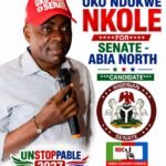 FORM EC9 CONFIRMATION: NDC Abia North Senatorial Candidate Rt. Hon. Uko Nkole Appreciate Supporters For Their Confidence, Steadfastness And Belief In The Journey So Far
