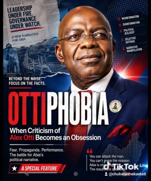 Ottiphobia: When Criticism Of Alex Otti Becomes An Obsession – By Pastor Prof Chukwuemeka Ifegwu Eke