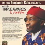 Congratulatory Message To Rt. Hon Benjamin Kalu, Ph.D, CFR, On His Triple Awards Nomination