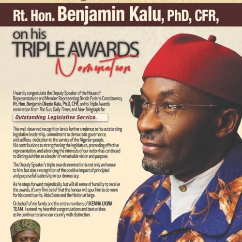 Congratulatory Message To Rt. Hon Benjamin Kalu, Ph.D, CFR, On His Triple Awards Nomination