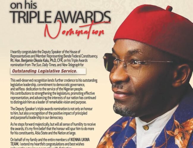 Congratulatory Message To Rt. Hon Benjamin Kalu, Ph.D, CFR, On His Triple Awards Nomination