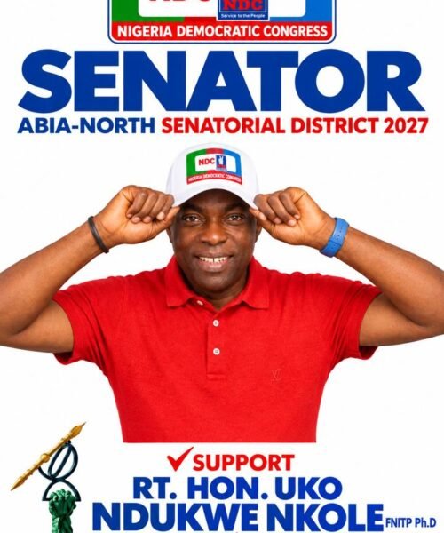 Abia North Senate 2027: Rt. Hon. Uko Ndukwe Nkole-Young, Experienced With Capacity For Purposeful Representation
