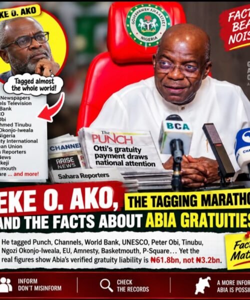 Eke O. Ako, The Tagging Marathon And The Facts About Abia Gratuities – By Pastor Prof Chukwuemeka Ifegwu Eke