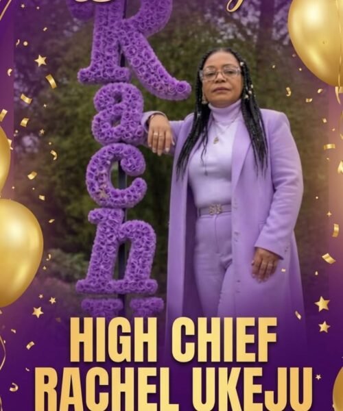 ATTNEWS Celebrate Honourable High Chief Rachel Ezinne Ukeju, Founder/Global President Of Enyioma Ohafia International Ladies Association On Her Birthday Anniversary