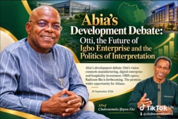 Abia’s Development Debate: Otti, The Future Of Igbo Enterprise And The Politics Of Interpretation – By Pastor Prof Chukwuemeka Ifegwu Eke