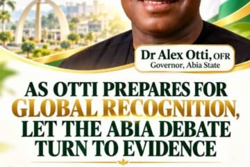 As Otti Prepares For Global Recognition, Let The Abia Debate Turn To Evidence- By Pastor Prof Chukwuemeka Ifegwu Eke
