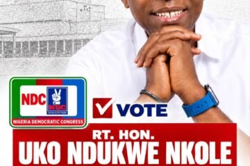 A Better Abia North Is Possible With Rt. Hon. Uko Nkole, Bringing A New Chapter Of Purposeful Leadership