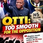 OTTI: TOO SMOOTH FOR THE OPPOSITION- By Pastor Prof Chukwuemeka Ifegwu Eke