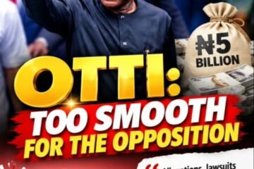 OTTI: TOO SMOOTH FOR THE OPPOSITION- By Pastor Prof Chukwuemeka Ifegwu Eke